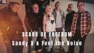 Sandy X & Feel The Noise &ndash; Scars of Freedom (Official Short Version | Rock)