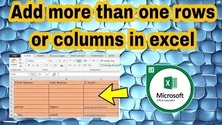 how to add more than one rows or columns in excel