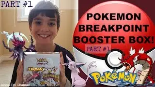 Pokemon XY BREAKpoint Booster Box Opening Part 1! GREAT PULLS! Jenna Em Channel