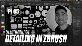 Part 05: Beginning of Detailing in Zbrush