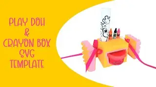 Candy Play Doh and Crayon Box |  Activity Book for Kids | Coloring Book Template | Cricut Silohuette