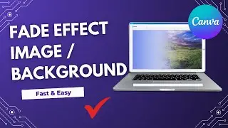 How to Fade an Image into a Color Background in Canva (Step-by-Step Guide)