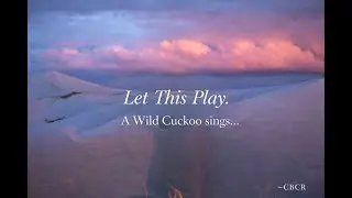 A Wild Cuckoo Sings... | English Lyric Video | A song for Quiet Hearts