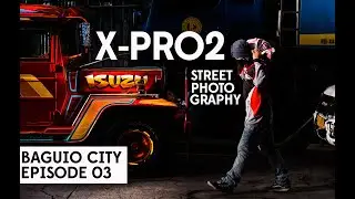 Testing my new Fujifilm X-Pro2 | Street Photography (Ep. 03)