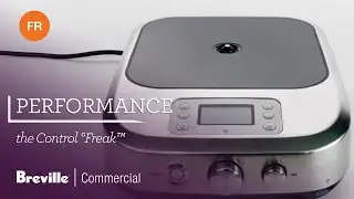 The Control &ordm;Freak&trade; | D&eacute;couvrez la plaque de cuisson la plus pr&eacute;cise | Breville Commercial CA-FR
