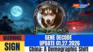 Gene Decode UPDATE 01.27.2026 | Why China&rsquo;s Cities Are Empty | Population Crisis