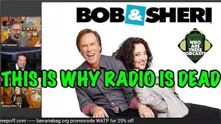 Radio Is DEAD! Bob & Sheri Is In 70 Markets, Anyone Could Do This Job (w/ Erik Nagel)