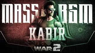 Kabir Theme (AV Rendition) | War 2 | Hrithik Roshan | Ayan Mukherji | YRF Spy Universe | Mass BGM