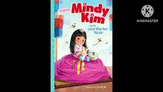 🇰🇷🍚🥢Mindy Kim and the Lunar New Year Parade Chapters 1-2  Read Aloud