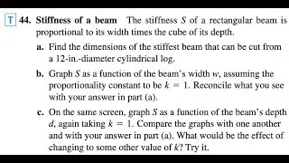 44. Stiffness of a beam The stiffness S of a rectangular beam is proportional to its width times the