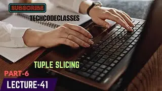 TUPLE SLICING!!!! IMMUTABLE DATA TYPE!!!