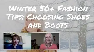 Winter Fashion for Older Women - Finding Safe, Stylish Footwear
