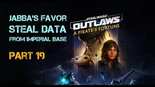 Jabba's favor Steal data from imperial base - Star Wars Outlaws Hard Gameplay - Part 19