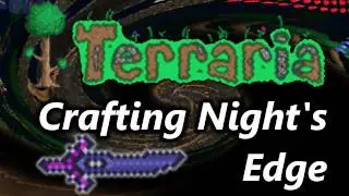 Terraria: Crafting Night's Edge (HD)