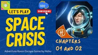 Let's Play Adventure Escape: Space Crisis | Chapters 1 and 2 | Room Escape Friday 25