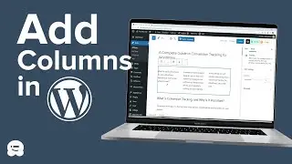 How to Create Columns in WordPress (No Coding Required)