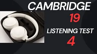 Cambridge IELTS 19 | Listening Test 4 | With Answers | HD