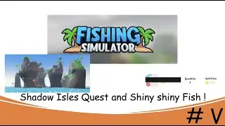 Roblox: Fishing Simulator - Quest Treasure Coves and Shiny Glowy Fish ! !