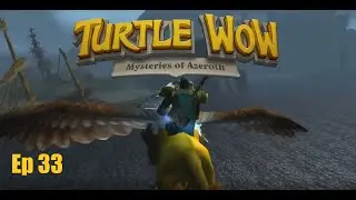 &laquo;Связанные Балором&raquo; Тайны Азерота &mdash; Turtle WoW &mdash; Эпизод 33
