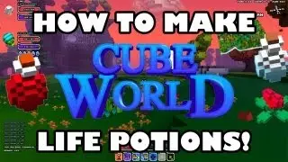 Cube World - How to make Life Potions! - TUTORIAL