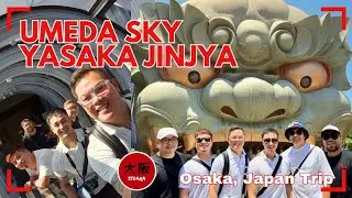 Nawala passports namen sa #Osaka | #YasakaJinjya #UmedaSkyBuilding