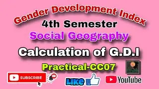 Calculation of G.D.I #social geography||By-Sagarika Nag #geography