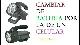 cambiar bateria de linterna por la de un celular