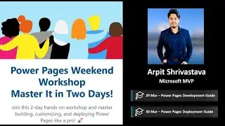 Power Pages Weekend Workshop - Day 2