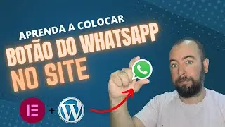 COMO COLOCAR BOT&Atilde;O DO WHATSAPP NO SITE (Elementor)