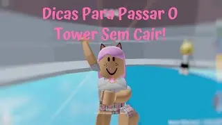 DICAS para passar o TOWER OF HELL sem CAIR! Luisinha Curiosa