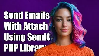How to Send Emails with Attachments Using SendGrid PHP Library