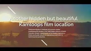 A Castle in Kamloops - unique film location in the Canadian (BC) Interior.