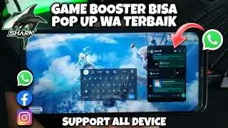 GAME BOOSTER BISA POP UP WA TERBAIK | GAME BOOSTER BLACK SHARK POP UP WA ALL DEVICE