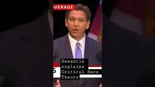 Ron Desantis explains Critical Race Theory #CRT #Desantis #florida