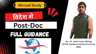 How to Go Abroad for Postdoc | Complete Postdoc Guidance by Dr. Amit | USA Postdoc Journey