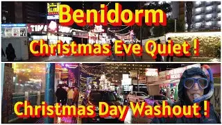 Benidorm, Christmas Eve Quite Christmas Day Washout
