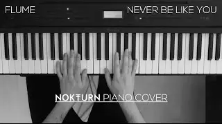 Flume - Never Be Like You feat. Kai (Piano Cover)