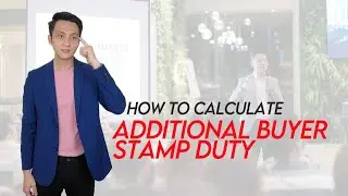 Everything You Need To Know About Additional Buyer&rsquo;s Stamp Duty (Part 1)