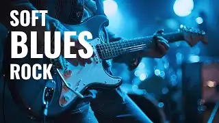 Soft Blues Rock Instrumental for Driving & Focus