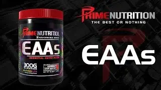 Prime Nutrition EAAs Explained