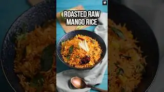 Roasted Raw Mango Rice Recipe | Quick & Easy Raw Mango Rice | Varun Inamdar