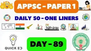 Day 89 : APPSC Paper 1 | Daily 50 One Liners | English + Telugu | Quick ED |