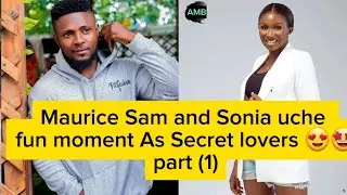 Maurice Sam and Sonia uche fun moment As secret  Lovers during their live Video 😍🤩👌SUMS 💯🔥