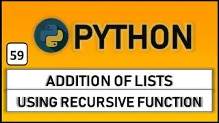 recursive function for addition of all the elements in the list