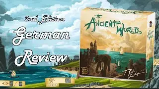 The Ancient World 2nd Edition (2019) - German Review des wundersch&ouml;nen Ryan Laukat-Spiels