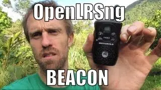 Finding a lost model with the OpenLRSng beacon. RCHacker #48