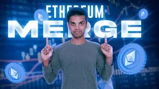 ETHEREUM MERGE - The Most Anticipated Event In Crypto Explained | What's Next?