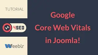 Google Core Web Vitals in Joomla