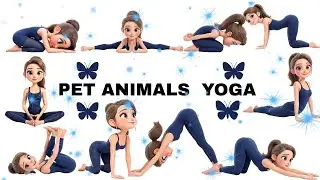 Pet Animals Yoga 🐶🐱 | yoga for kids | yoga for beginners | yoga | yoga music 