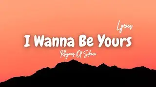 I Wanna Be Yours 💙 | Deep Emotional Love Song | Romantic Heart Touching Lyrics
